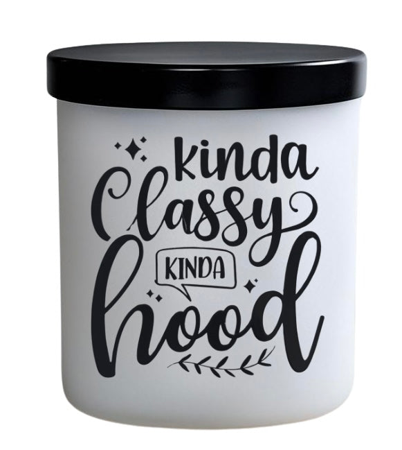 Kinda classy Kinda Hood. 2