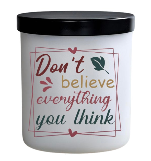 Don’t believe everything you think