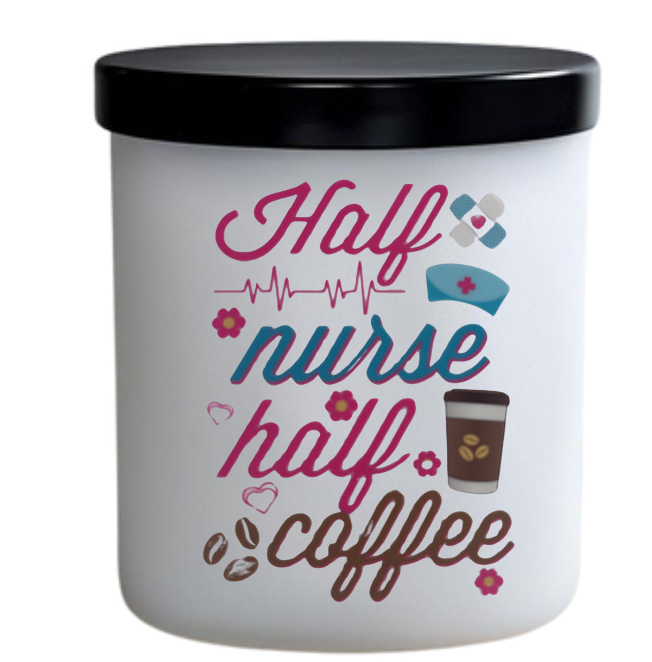 Half Nurse, Half Coffee