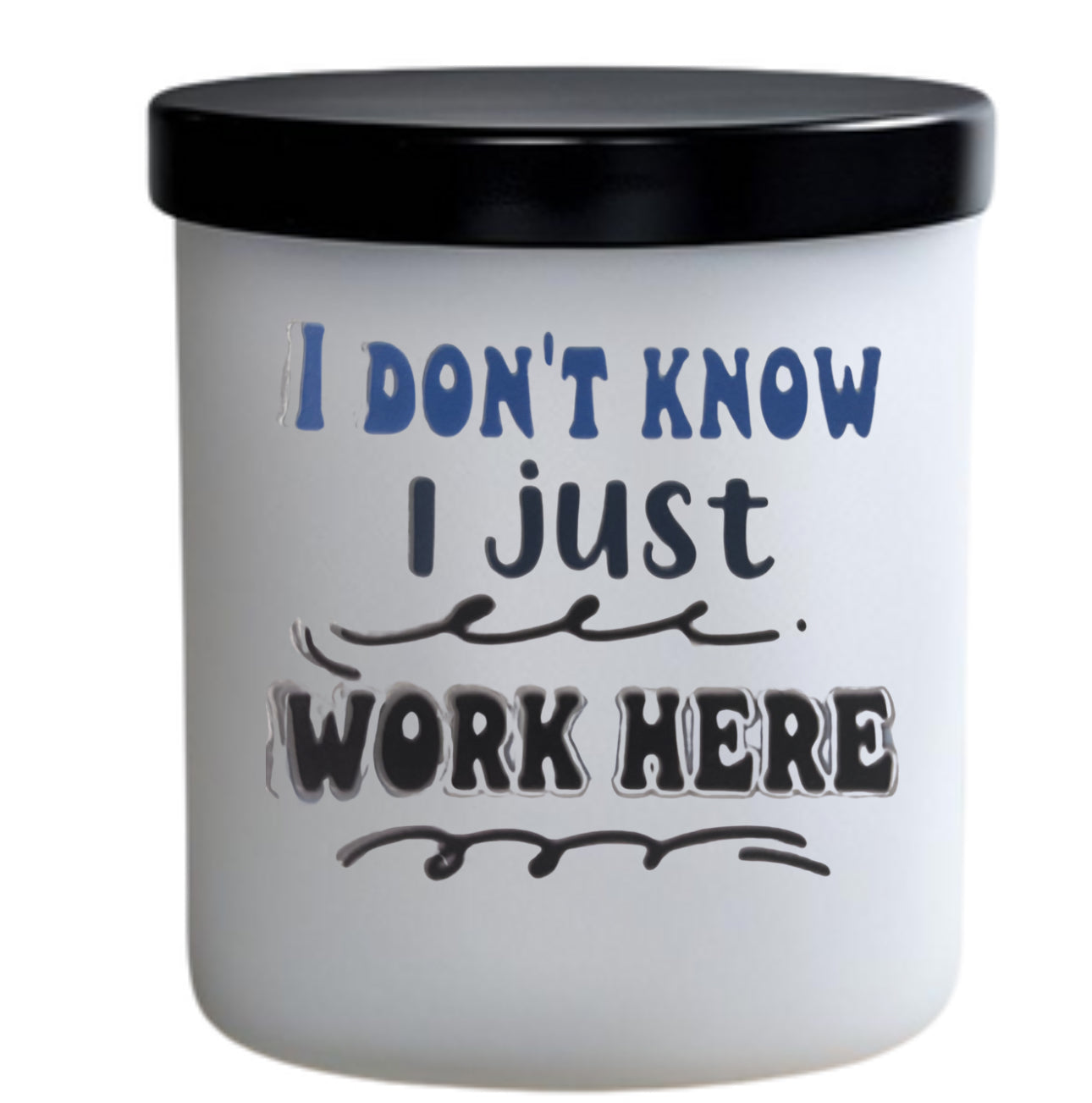 I don’t know I just work here