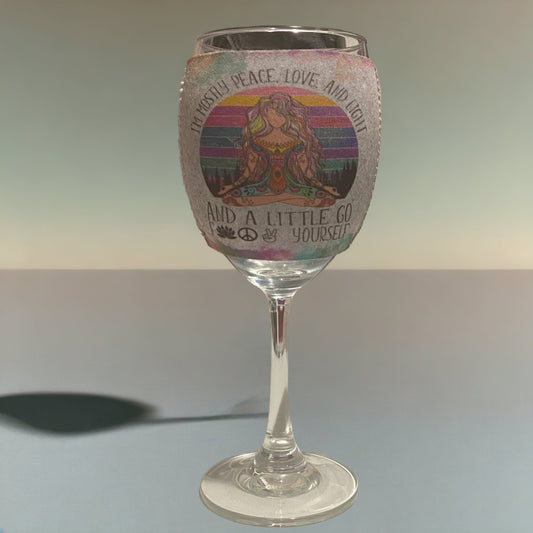 Mostly Peace Love and Light - Wine Glass Cooler