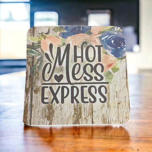 Hot mess express - Coaster