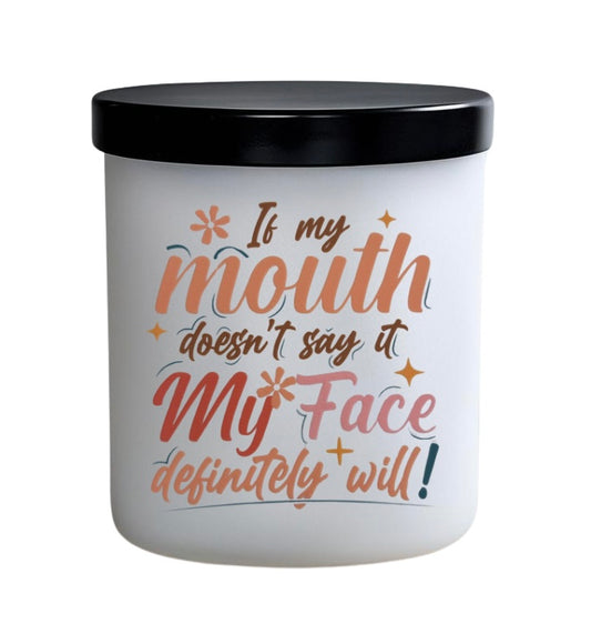 If my mouth doesn’t say it. Colour