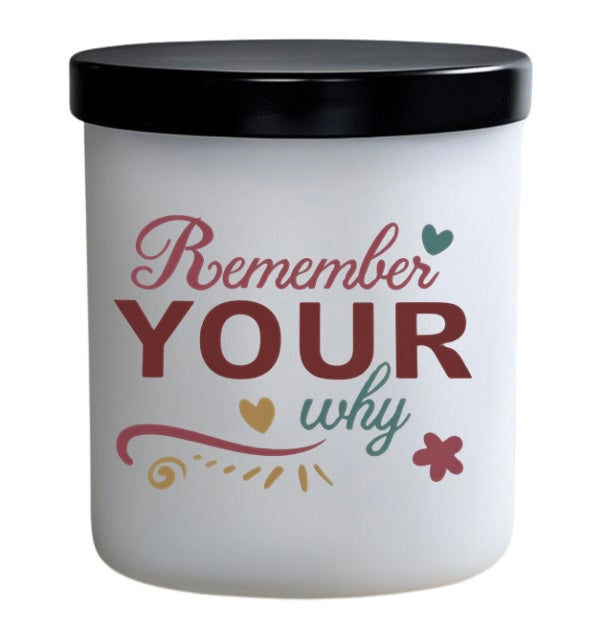 Remember your why