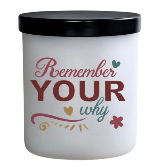 Remember your why