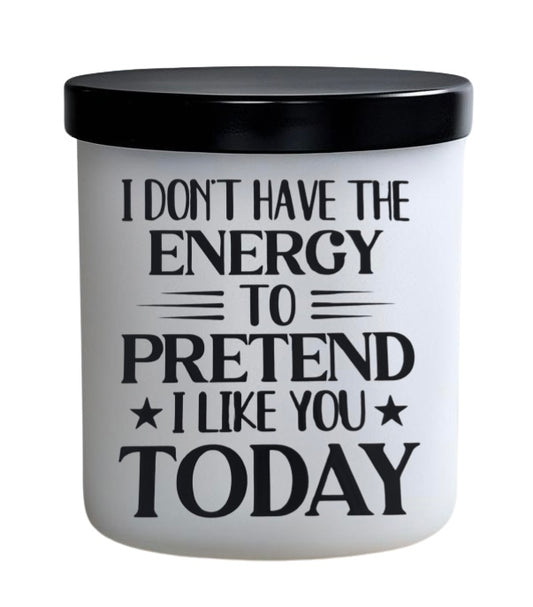 I don’t have the energy