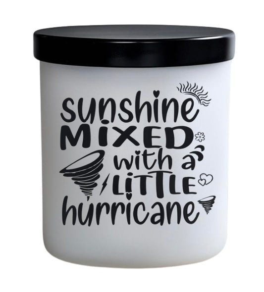 Sunshine mixed with a little hurricane. 1