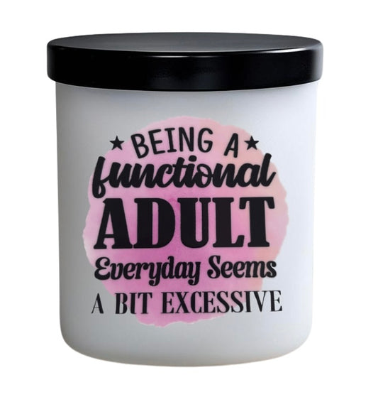 Being a functioning Adult