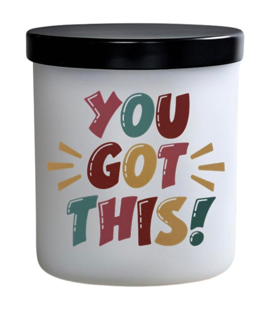 You got this