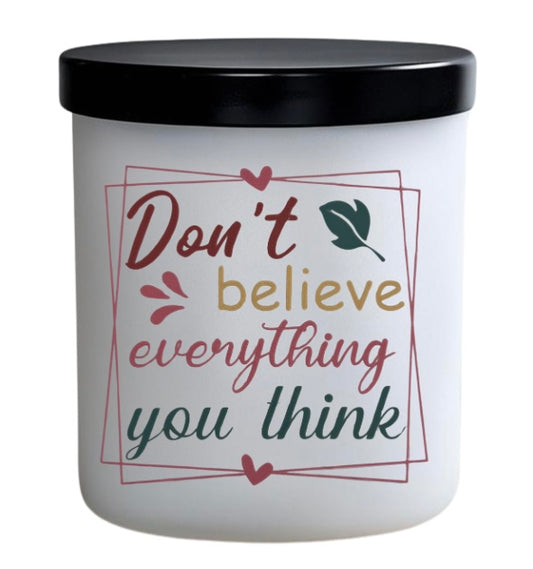 Don’t believe everything you think