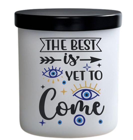 The best is yet to come