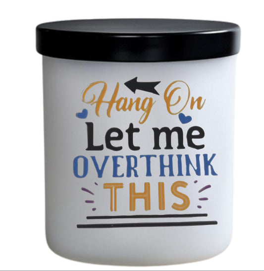 Hang on let me over think this