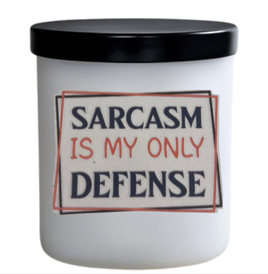 Sarcasm is my only defense