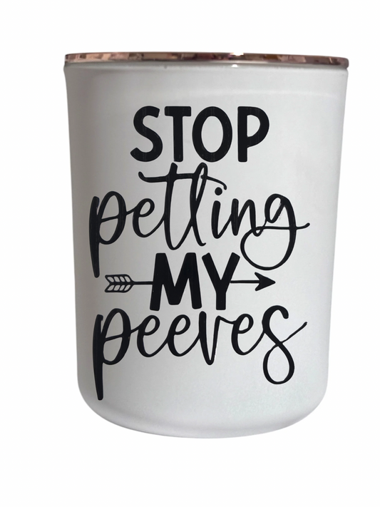 Stop petting my peeves - Large Candle